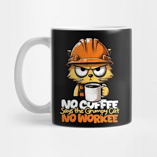 No coffee no Workee Mug